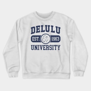 Delulu University Crewneck Sweatshirt